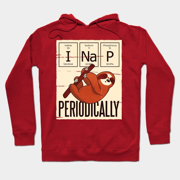 Nap Periodically Funny Sloth Hoodie by EdStark